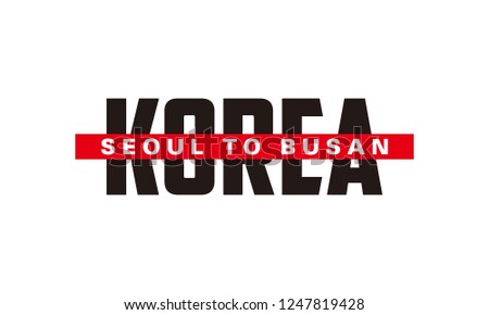 Korea seoul to Busan text slogan for print t-shirt or other us