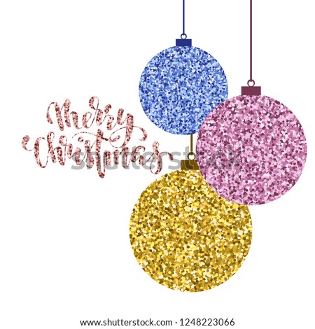 Hanging Christmas ball gold glitter. Hand drawn calligraphy Merry Christmas lettering. design holiday greeting cards and invitations of Merry Christmas and Happy New Year and seasonal holidays,