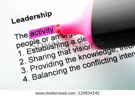 The word Leadership highlighted in magenta with felt tip pen