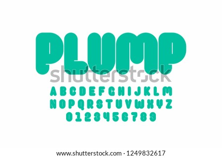 Plump font design, thick alphabet letters and numbers vector illustration Royalty-Free Stock Photo #1249832617