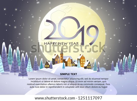 Twenty nineteen poster design. Full moon, night rural landscape, houses, snow and fir trees. Illustration can be used for greeting cards, banners, posters