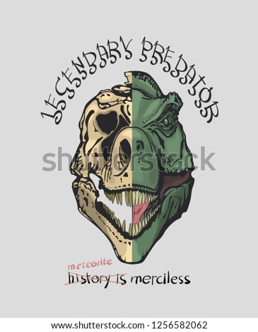 a slogan with a skull and a dinosaur
