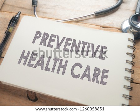 Medical and health care words writing typography lettering concept, Preventive Health Care