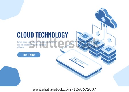 Cloud technology storage and transfer data isometric, mobile phone data downloading, remote server room and database blue white vector