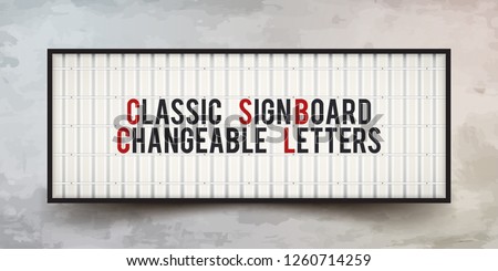 Classic sign board with Changeable Letters. Retro banner for your projects or advertising. Light banner, vintage billboard or bright signboard. Cinema or theater light box frame for ads. Royalty-Free Stock Photo #1260714259
