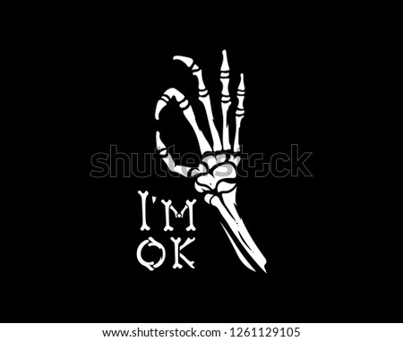 Vector skeleton hand showing gesture ok. Illustration isolated on black background. I'm OK vector sign.