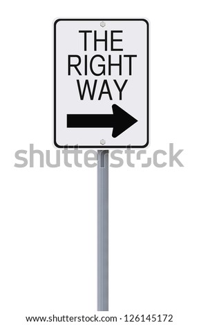 Modified one way sign indicating The Only Way (on white)