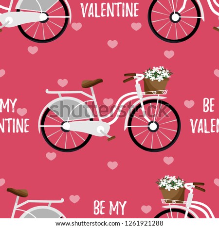 Valentine's day seamless pattern of cute bicycle with white flowers in basket, tiny heart and BE MY VALENTINE text on pink background. Concept of love and Valentines day. Vector illustration.