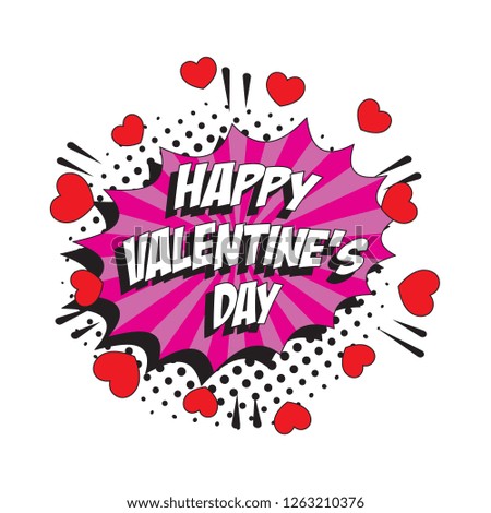 valentines day banner layout design in pop art style. vintage comics book illustration with comic speech bubble and halftone dotted shadow on white background for poster, greeting card, invitation