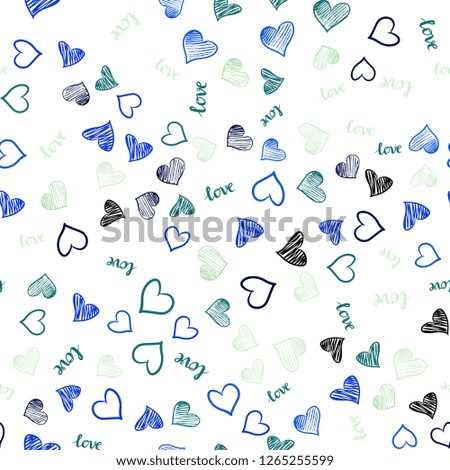 Light Blue, Green vector seamless pattern with phrase LOVE YOU, hearts. Illustration with words of love, hearts in abstract style. Design for textile, fabric, wallpapers.