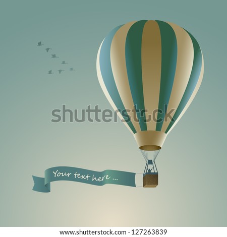 Hot air balloon with message on banner, vector illustration