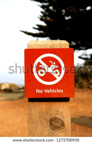 No Vehicles Sign 
