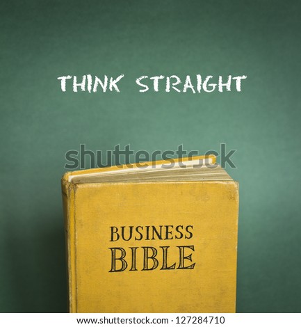 Business Bible commandment - Think straight