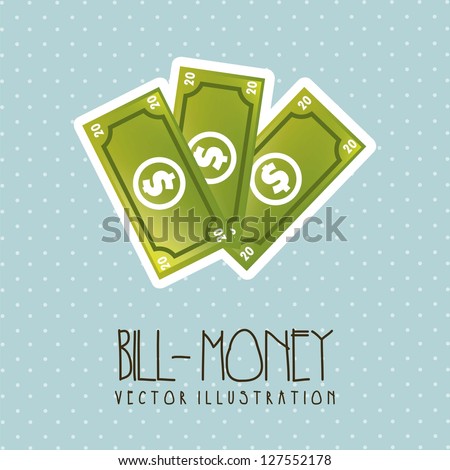 bills cartoon over blue background. vector illustration