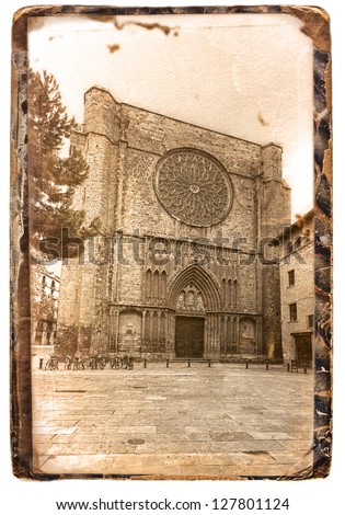 Santa Maria del Pi (St.Mary of the Pine Tree), Barcelona. Spain - picture in artistic retro style.