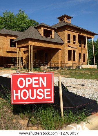 Open House sign in front of home Construction
