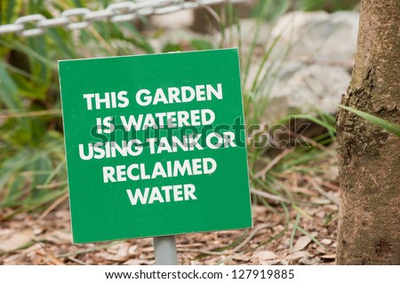 Sign in garden warning recycled water is in use