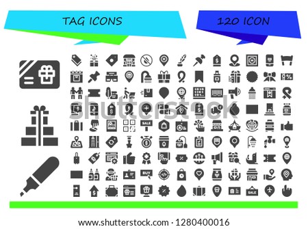  tag icon set. 120 filled tag icons. Simple modern icons about  - Gift card, Marker, Gifts, Tag, Gift, Price tag, Shop, Ink, Location, Pin, Helipad, Barcode, Banner, Delivery