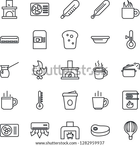 Thin Line Icon Set - hot cup vector, coffee machine, fire, fireplace, thermometer, air conditioner, bread, steak, bowl, steaming pan, turkish, water heater, balloon