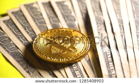 Currency of future crypto BTC coin with dollars money