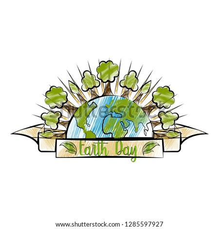 Isolated sketch of an earth day label. Vector illustration design