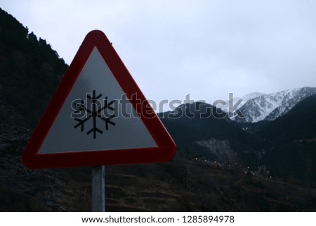 Snow signal in Andorra. The Pyrenees country between France and Spain.