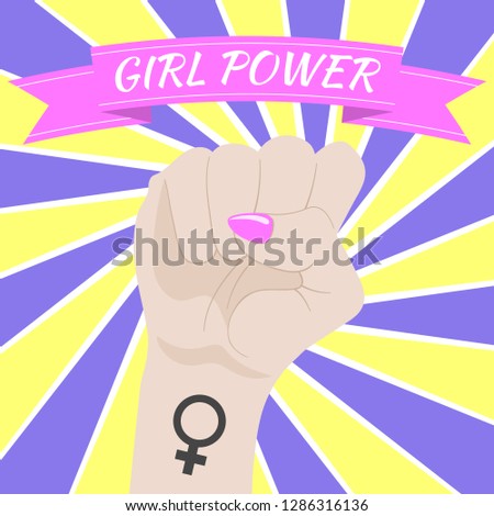 Girl Power. Woman's Fist Raised Up. Female Symbol. Feminism concept. Vector Illustration.