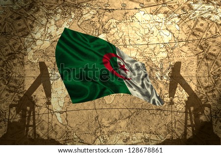 Algeria  flag on the background of the world map with oil derricks and money