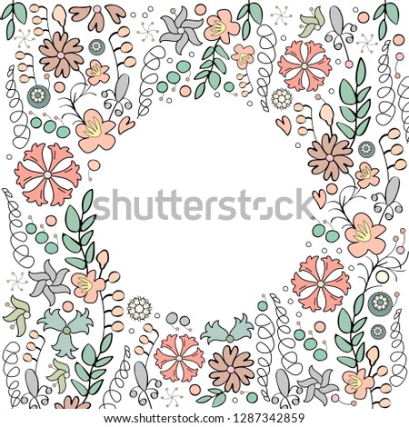 Circle made of elements. Radial abstract background with space for text, lettering. Flowers and leaves isolated on white background. Hand-drawn floral elements. Festive floral circle for your design.