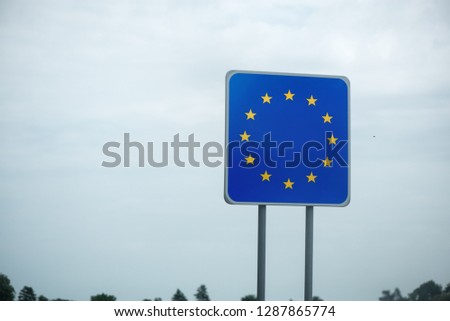 Empty border sign. Space for text. Concept of crossing borders, traveling and entering European Union