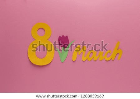 Yellow number eight, tulip and letter march on pink background, decor, paper