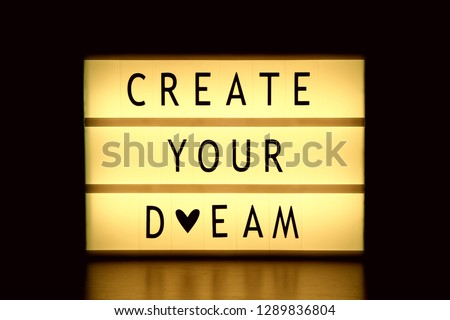 Lightbox with words Create Your Dream