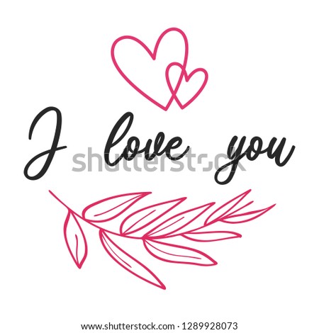 Hand written I love you phrase. Vector card with sign I love you. 