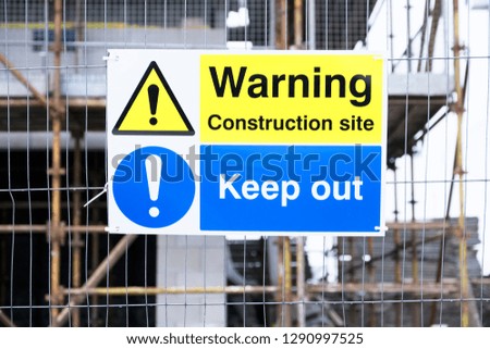 Construction site entrance keep out sign