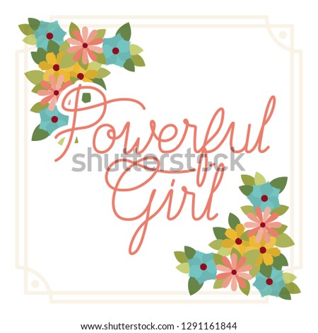 powerful girl label with flower frame isolated icon