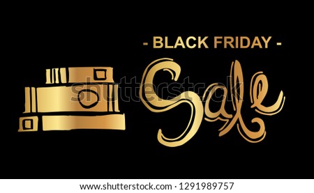 Gold Black Friday Sale Banner and Book. Flat Line Icon, Sign, Symbol Isolated Background. Graphic Design Abstract Art, Elements, Vector Illustration EPS 10.