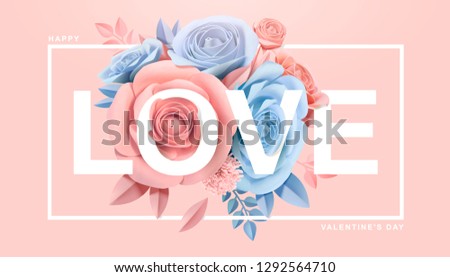 Happy Valentine's Day with paper blossoms in 3d illustration