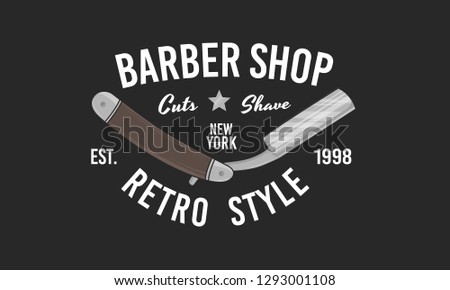 Barber shop logo, label. Barber shop logo with barber razor blade isolated on black background. Vintage poster. Retro print for typography. Vector template