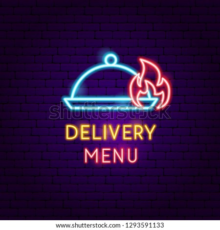 Delivery Menu Neon Label. Vector Illustration of Cafe Promotion.