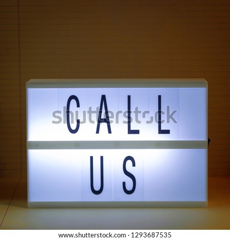 Lightbox with Powerful, Inspirational and Motivational Two Word Quote, Call Us