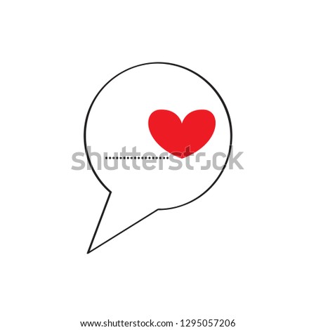 Bubble chat with a heart. Vector illustration design