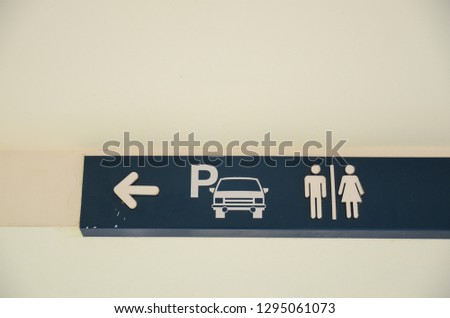 parking and toilet signboard