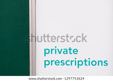 Private prescriptions from doctor at chemist store shop sign uk
