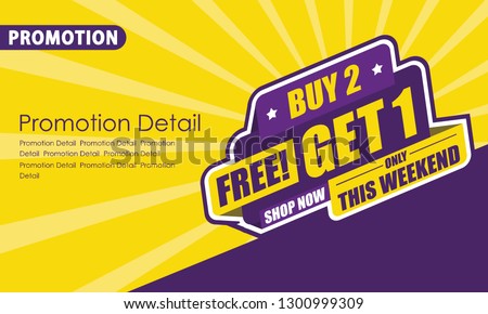 Banner and Poster This Weekend Special Offer Buy 2 Free Get 1 Vector illustration - Vector