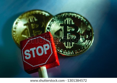 Crisis concept of bitcoin cryptocurrencies, stop investments.