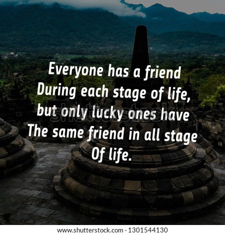 quote about friendship,inspirational,motivational and  empowering.