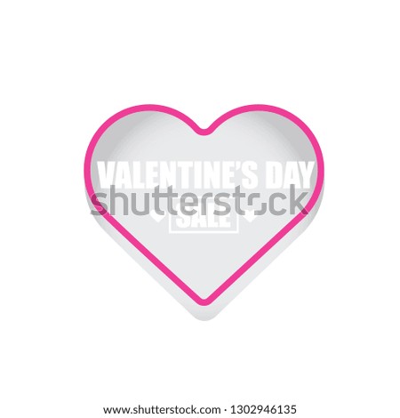 Valentines day heart shape sale label or sticker isolated on white background . Vector sales poster or banner design template