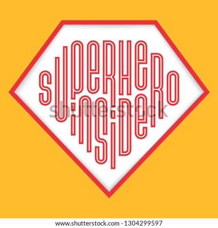 Modern super hero inside lettering, great design for any purposes. Vector graphic.