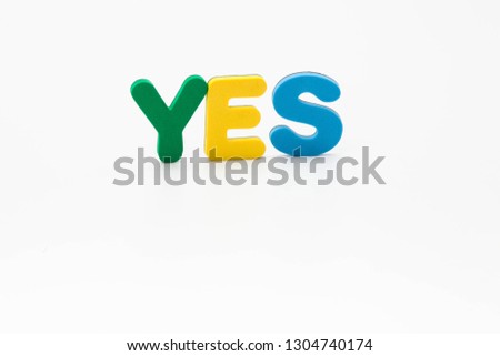 Letter Y E S isolated on white background
