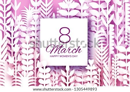 8 March. Origami Spring Flowers for Happy Womens day. Mixed white Paper cut outs plants, flowers, palm tropical leaves for window display. Square frame for text. Violet. Mothers Day. Happy holidays.